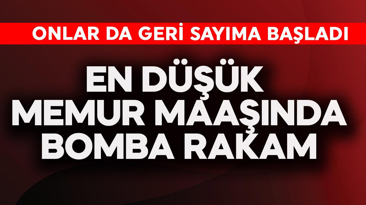 En düşük memur emeklisi maaşında bomba rakam