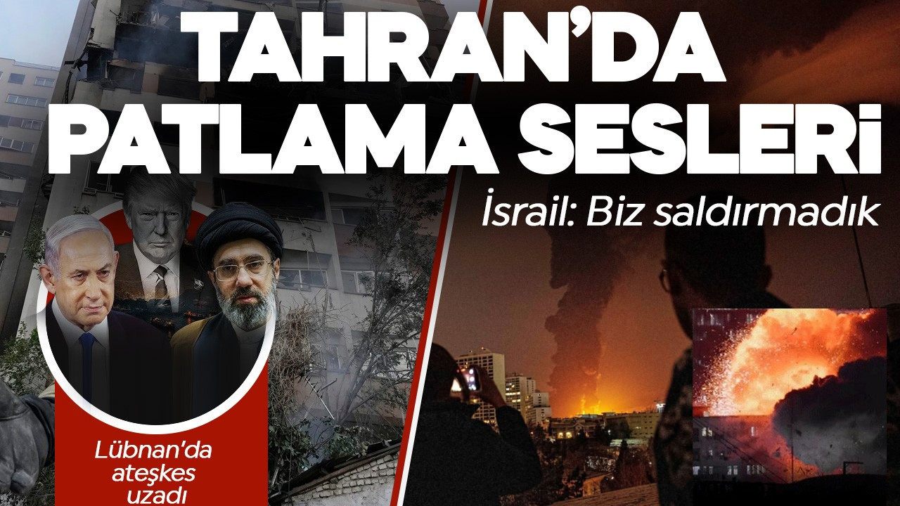 Orta Doğu kaynıyor! Tahran'da patlama sesleri duyuldu! İsrail: Biz saldırmadık