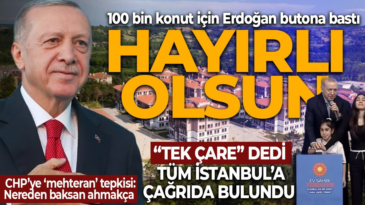 İstanbul'da 100 bin TOKİ konutu için kura çekimi başladı! Cumhurbaşkanı Erdoğan'dan kura çekimi için butona bastı: Hayırlı olsun