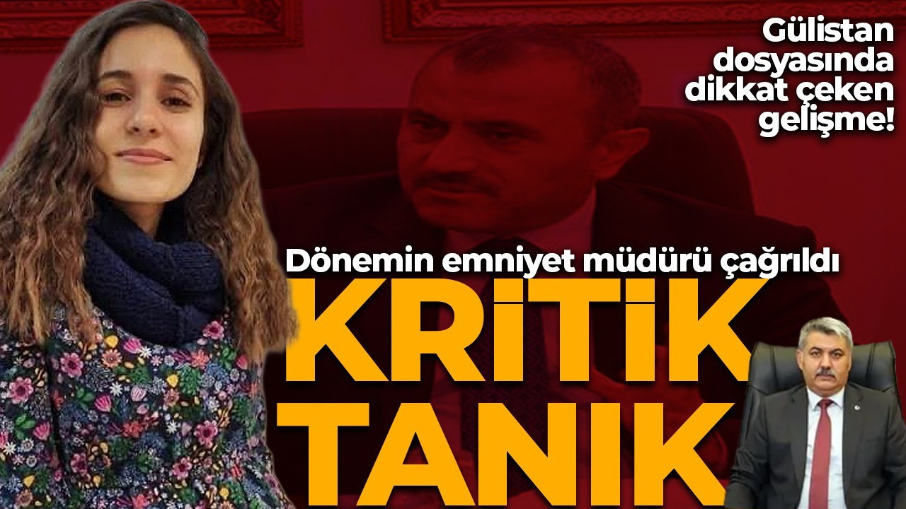 Gülistan Doku soruşturmasında yeni gelişme! Tanık sıfatıyla ifadeye çağrıldı! Yalova Emniyet Müdürü Yılmaz Delen Erzurum’da!