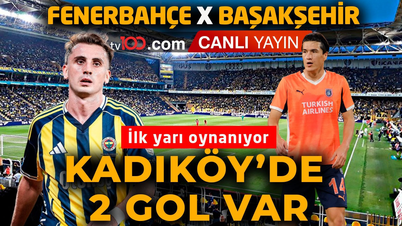 Zorlu maç! Fenerbahçe, Başakşehir’i konuk ediyor! Maçta 2.gol geldi