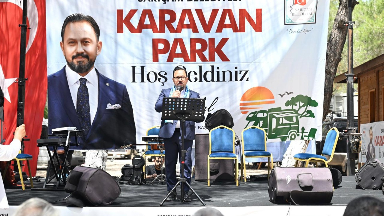 Sarıçam Belediyesi karavan parkı kapılarını açtı! Başkan Uludağ: En önemli buluşma noktalarından biri olacak