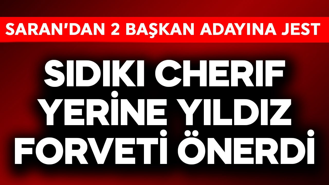 Saran'dan giderayak Yıldırım ve Safi'ye jest! Sidiki Cherif yerine yıldız forveti önerdi
