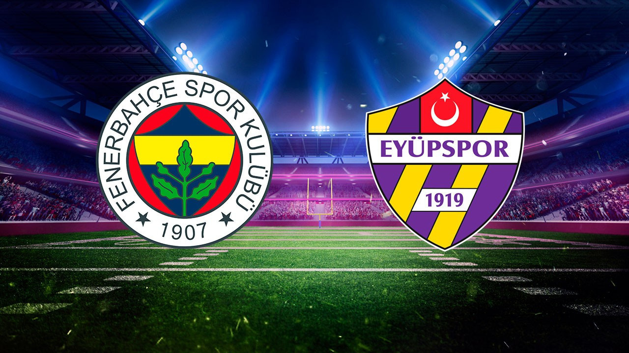 Fenerbahçe, sezonu Eyüpspor maçıyla tamamlıyor! Maçta 3 gol var