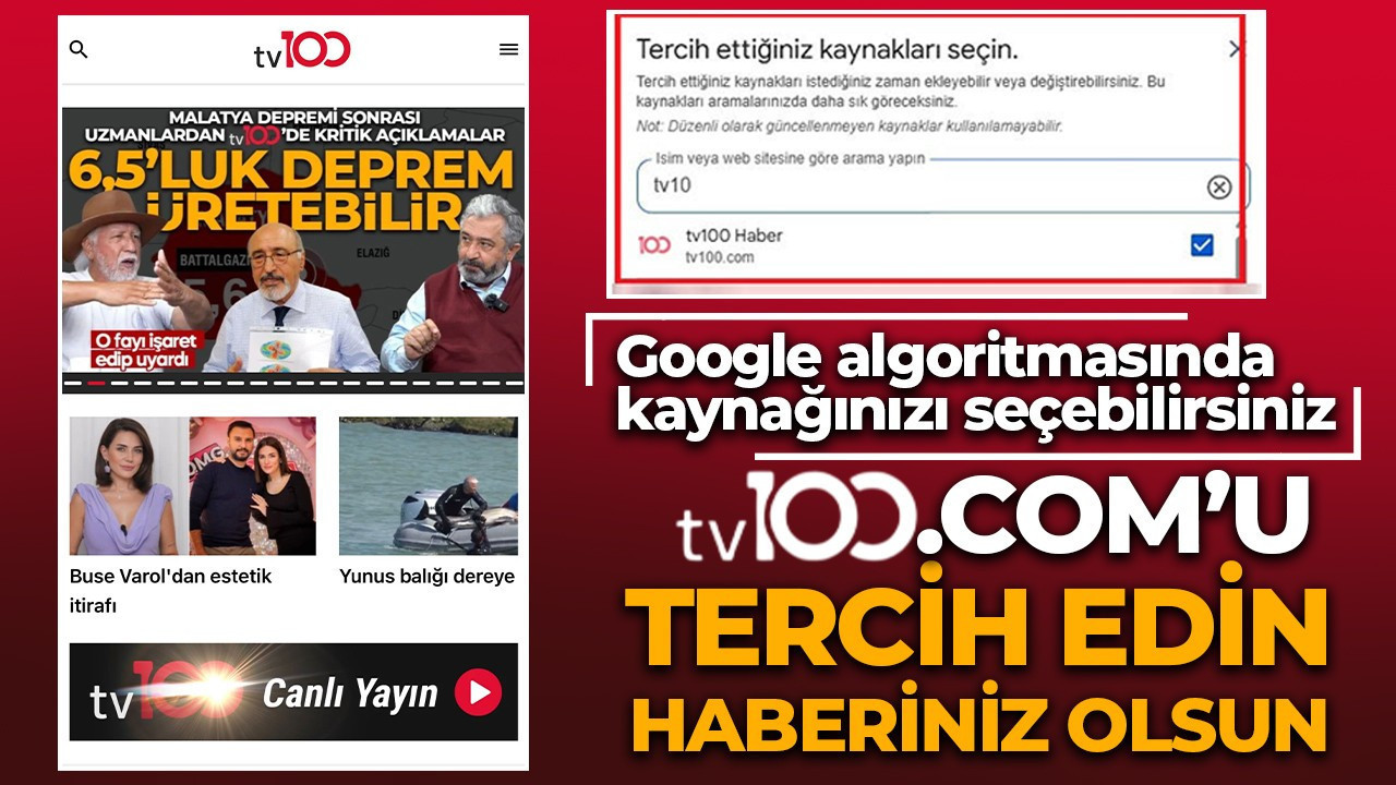 Google'da yeni dönem! tv100.com'u kaynaklarınıza ekleyin, algoritma değil sizin dediğiniz olsun