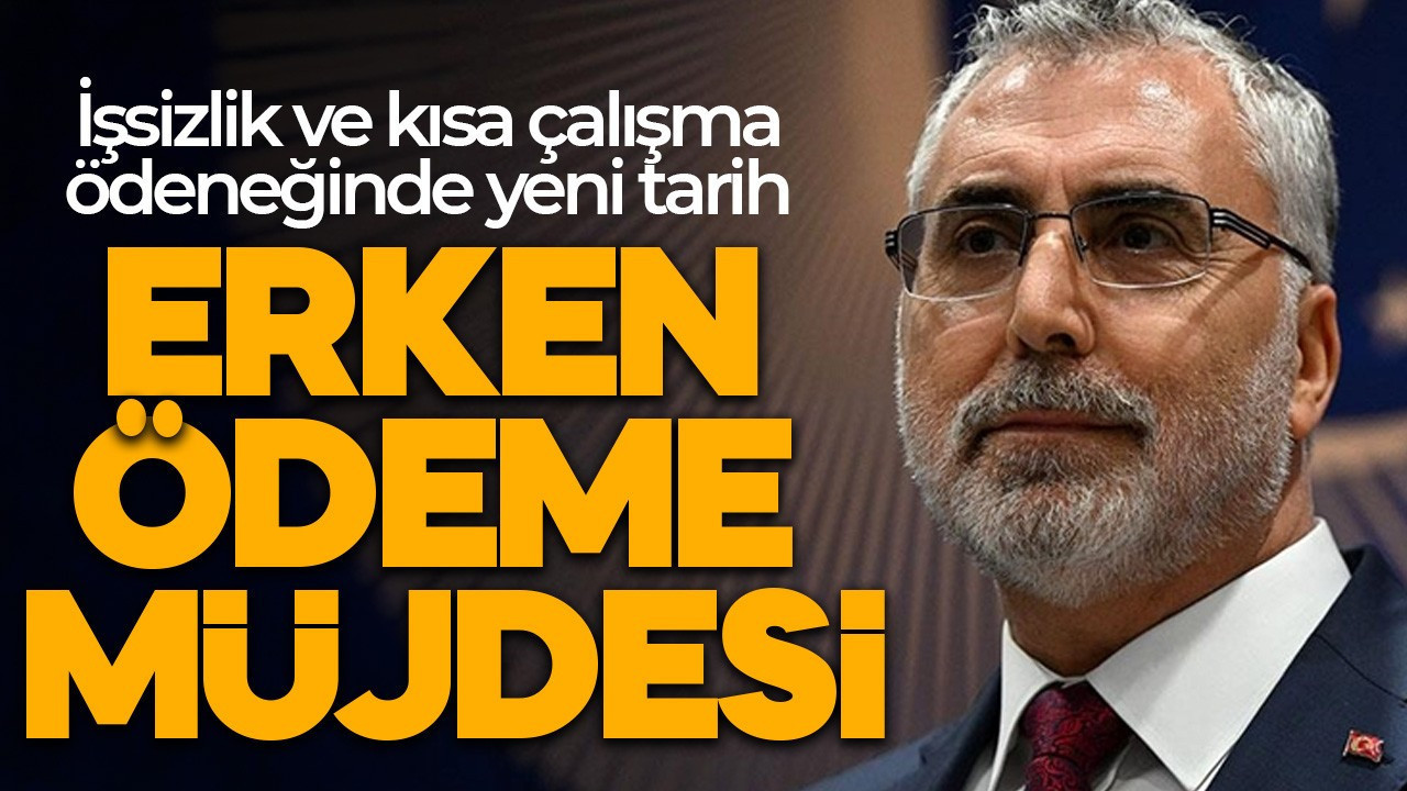 Bakan Işıkhan duyurdu: Ödemeler öne çekildi