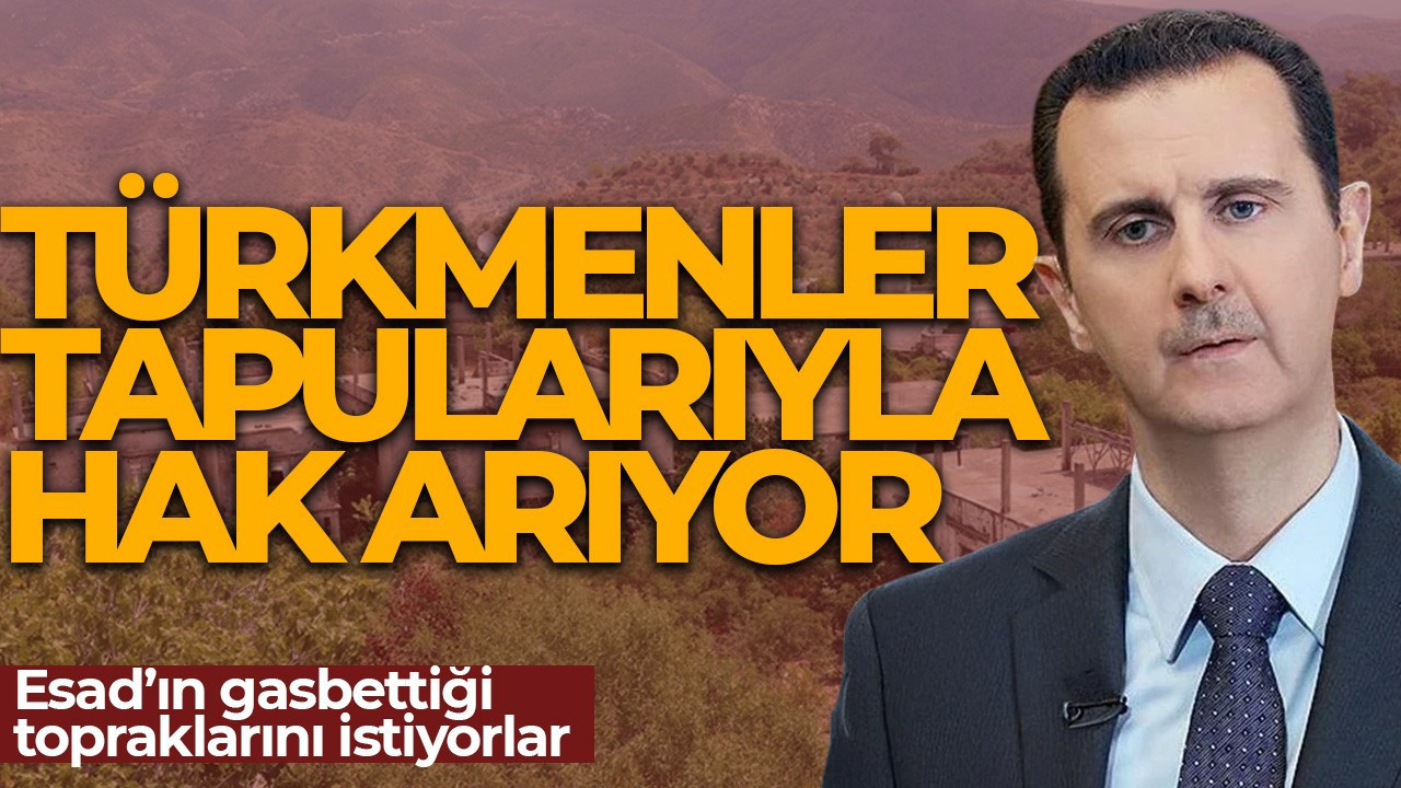 Türkmenlerin 50 yıllık toprak mücadelesi! Esad’ın gasbettiği topraklarını istiyorlar