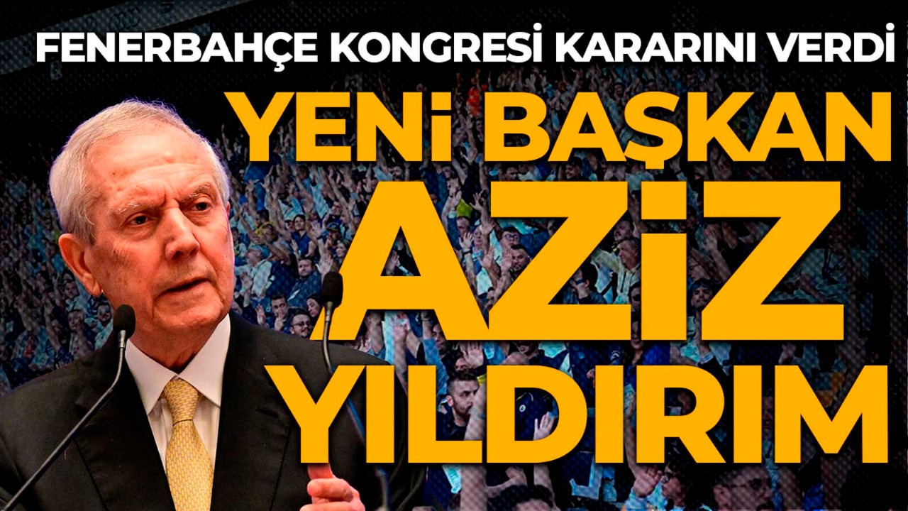 Rekor katılımlı seçim! Kongre tercihini yaptı: Fenerbahçe’ni