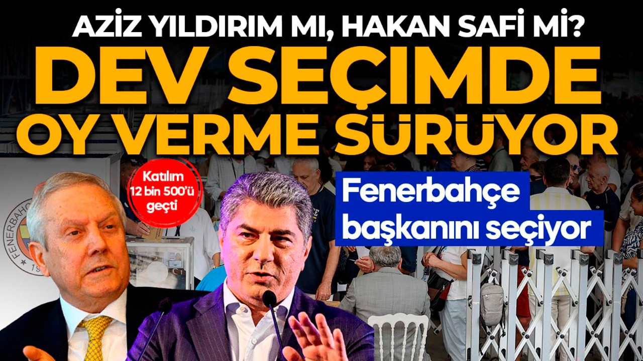 Fenerbahçe yeni başkanını seçiyor! Aziz Yıldırım mı, Hakan S