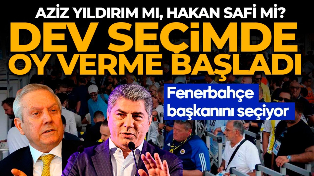 Fenerbahçe yeni başkanını seçiyor! Aziz Yıldırım mı, Hakan S