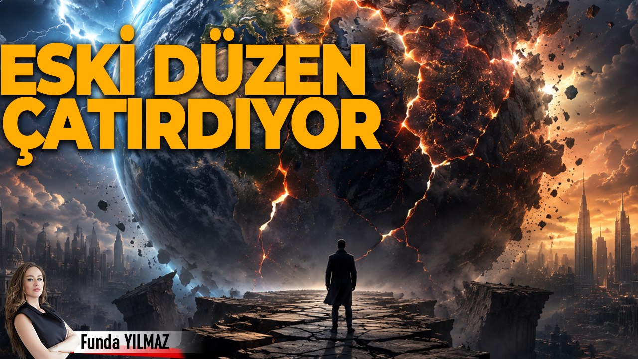 Yeni Düzenin Eşiğinde; Çağın Kırılma Noktaları