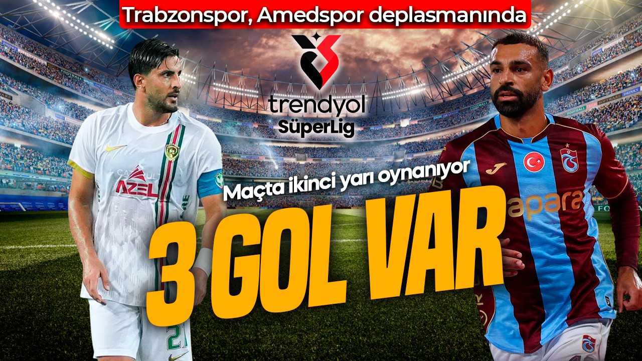 Süper Lig’de zorlu maç! Trabzonspor, Amedspor deplasmanında! Maçta 3 gol var