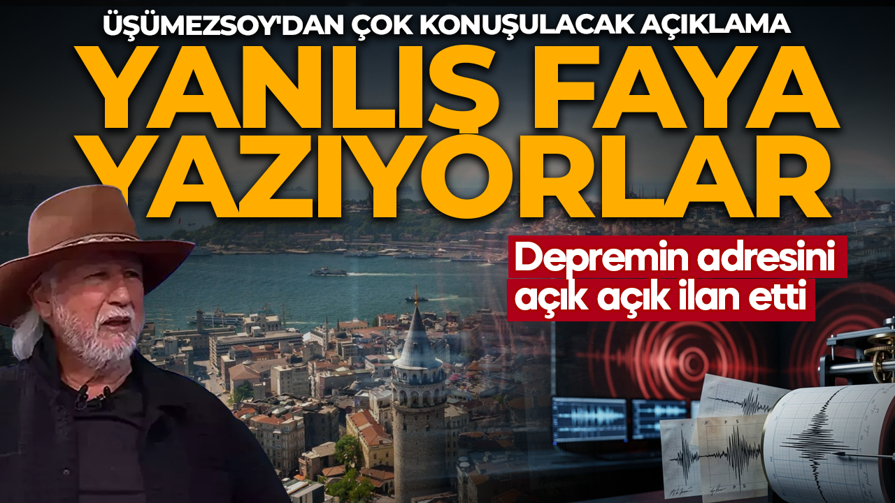 Şener Üşümezsoy'da çarpıcı iddia! Depremin adresini açık açık ilan etti: Yanlış faya yazıyorlar