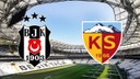CANLI Beşiktaş Kayserispor