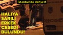 Halıya sarılı erkek cesedi bulundu!v