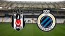 CANLI Beşiktaş Club Brugge