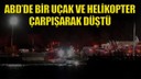 ABD’de bir uçak ve helikopter çarpışarak düştü