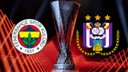 CANLI Fenerbahçe- Anderlecht