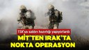 MİT'ten Irak'ta nokta operasyon!