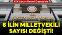 6 ilin milletvekili sayısı değişti