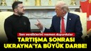 Trump'tan Ukrayna'ya büyük darbe!