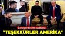 Trump'la tartışan Zelenski'den ilk açıklama