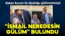 ’İsmail neredesin gülüm" bulundu!