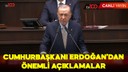 Cumhurbaşkanı Erdoğan'dan önemli açıklamalar