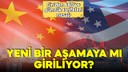 Çin'den ABD'ye gümrük tarifeleri mesajı!