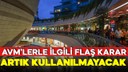 AVM'lerle ilgili flaş karar!