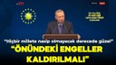 Cumhurbaşkanı Erdoğan'dan önemli açıklamalar