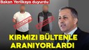 Kırmızı bültenle aranan 2 kişi yakalandı!