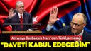 Almanya Başbakanı Merz'den Türkiye mesajı