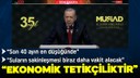 Cumhurbaşkanı Erdoğan'dan önemli açıklamalar