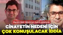 Mardin'deki öğretmen bu yüzden öldürülmüş!