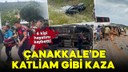 Çanakkale'de zincirleme kaza! 6 kişi öldü