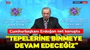 Cumhurbaşkanı Erdoğan'dan önemli açıklamalar