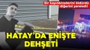 Bir kayınbiraderini öldürdü, diğerini yaraladı!