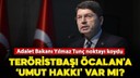 Terör Örgütü Lideri Öcalan'a 'Umut Hakkı' Var mı?