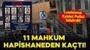 ABD'de 11 mahkum hapishaneden kaçtı!