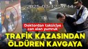 Maltepe'de kaza sonrası kavga kanlı bitti