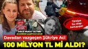 Murat Aci'nin eşinden 100 milyon açıklaması