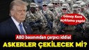 WSJ: ABD, Güney Kore'deki askerlerini çekecek mi?
