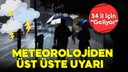 İstanbul dahil birçok ilde kuvvetli yağış!