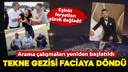 Adana'da tekne faciası: Genç adam hala aranıyor!