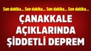 Çanakkale Gökçeada açıklarında 5.2'lik deprem