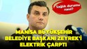 Belediye Başkanı Ferdi Zeyrek'e elektrik çarptı!