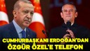 Cumhurbaşkanı Erdoğan'dan Özgür Özel'e telefon