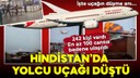 Hindistan'da uçak düştü!