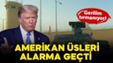ABD ve İran arasında gerilim tırmanıyor!